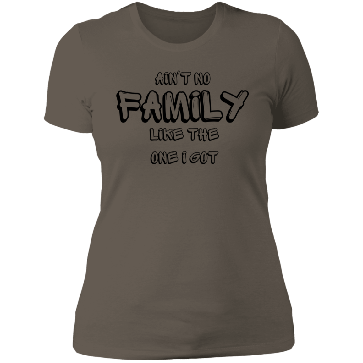 Aint No Family Ladies' Boyfriend T-Shirt
