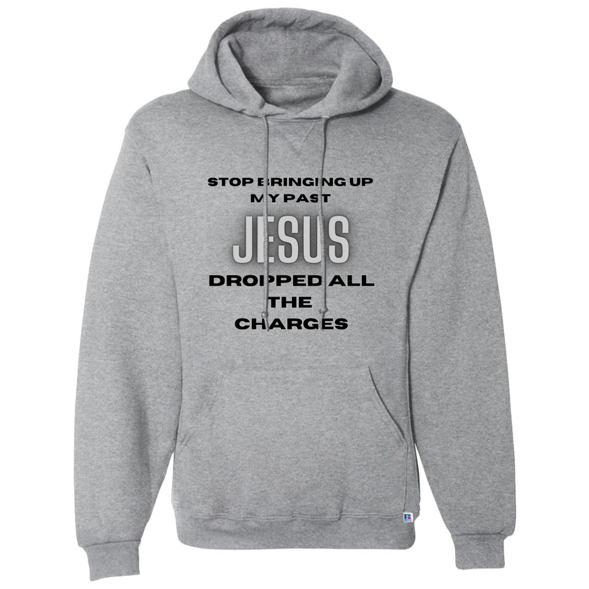 Jesus Dropped The Charges Dri-Power Fleece Pullover Hoodie