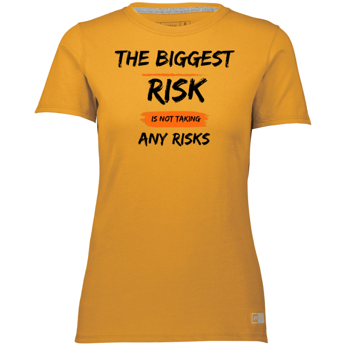 Take Risks Ladies’ Essential Dri-Power Tee