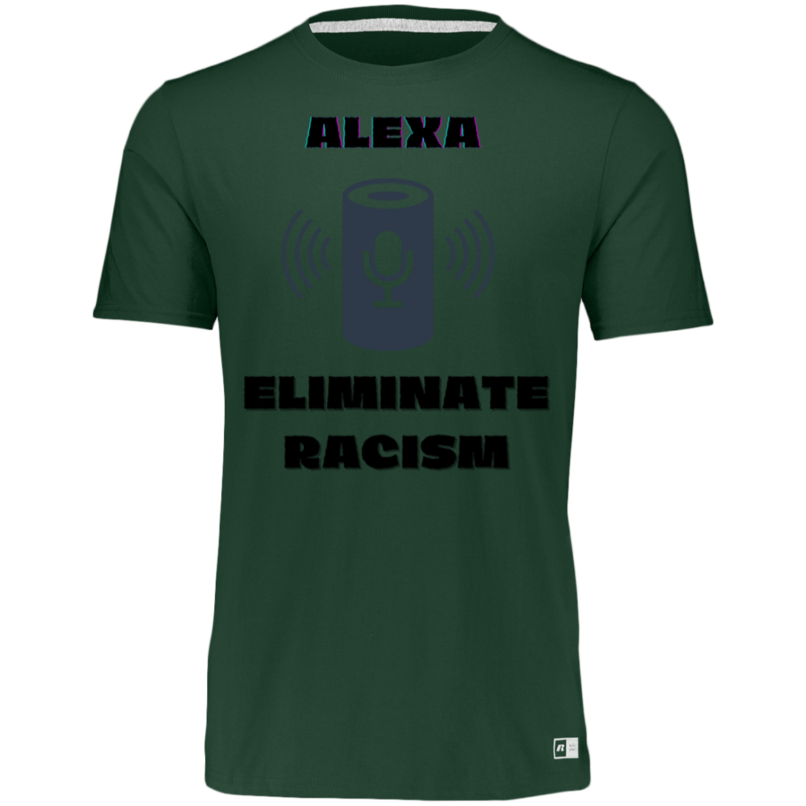 ALEXA ELIMINATE RACISM  Essential Dri-Power Tee