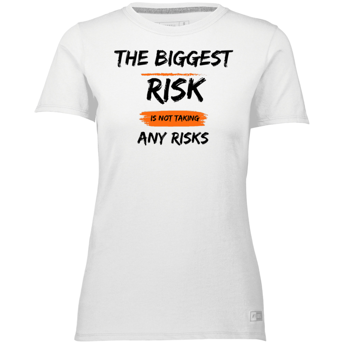 Take Risks Ladies’ Essential Dri-Power Tee