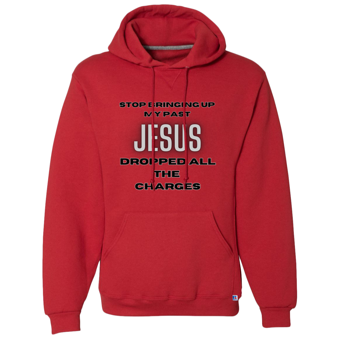 Jesus Dropped The Charges Dri-Power Fleece Pullover Hoodie