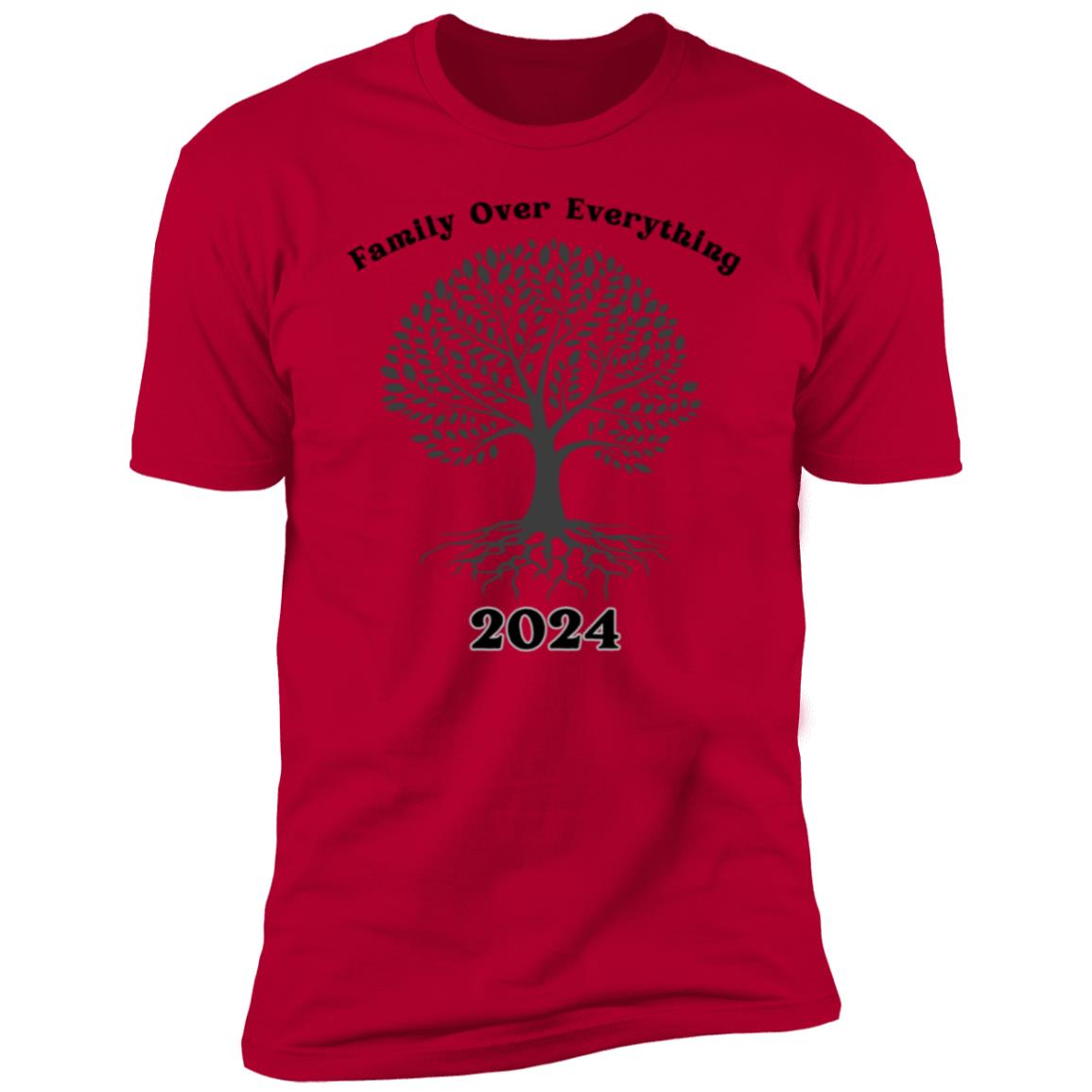 Family Over Everything 2024 Premium Short Sleeve T-Shirt