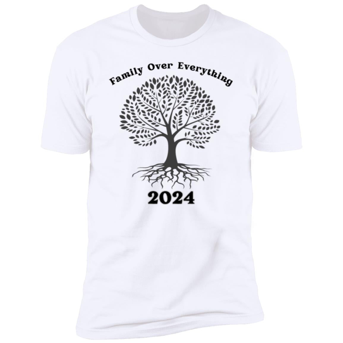 Family Over Everything 2024 Premium Short Sleeve T-Shirt