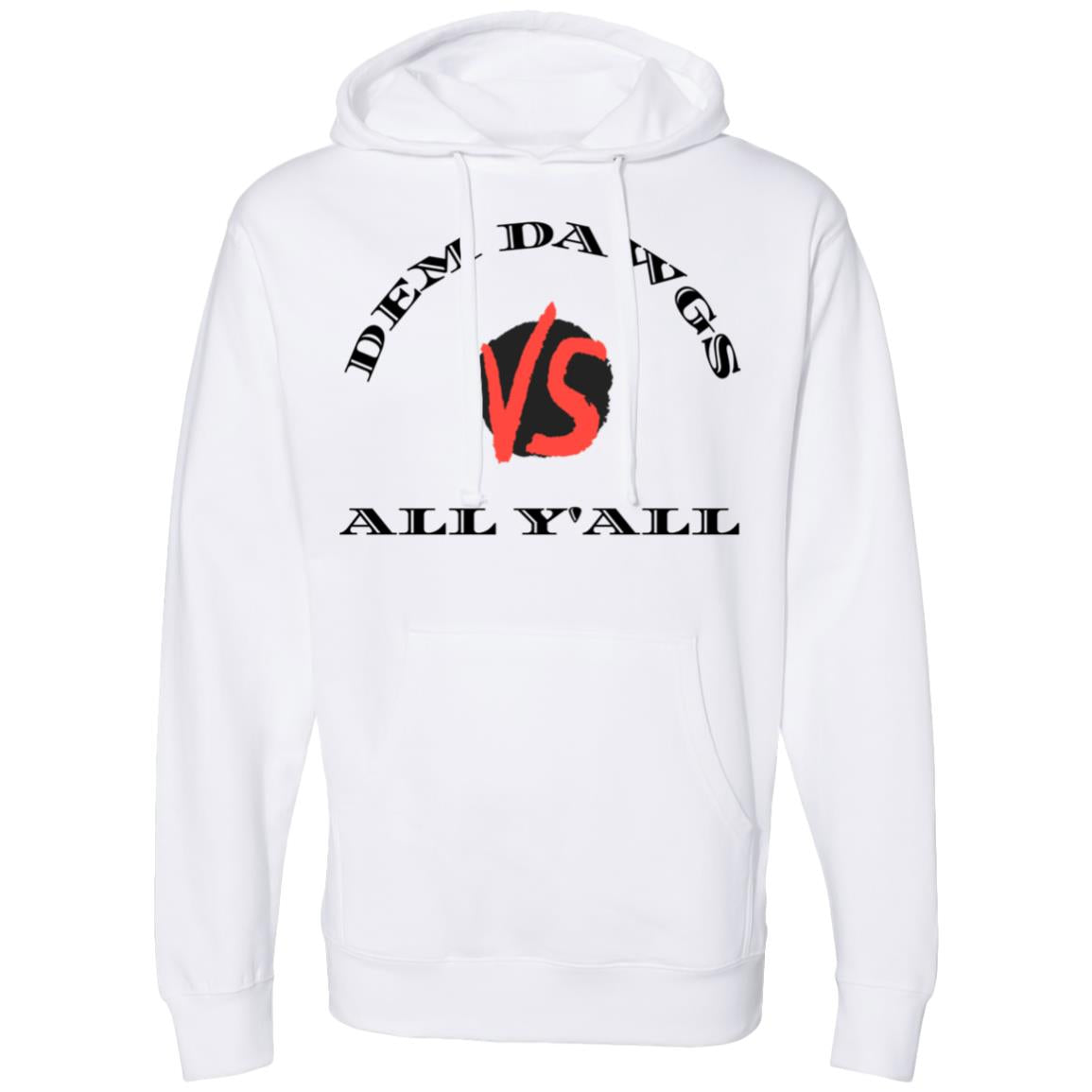 DAWGS VS ALL YALL Premium Short Sleeve T-Shirt Midweight Hooded Sweatshirt