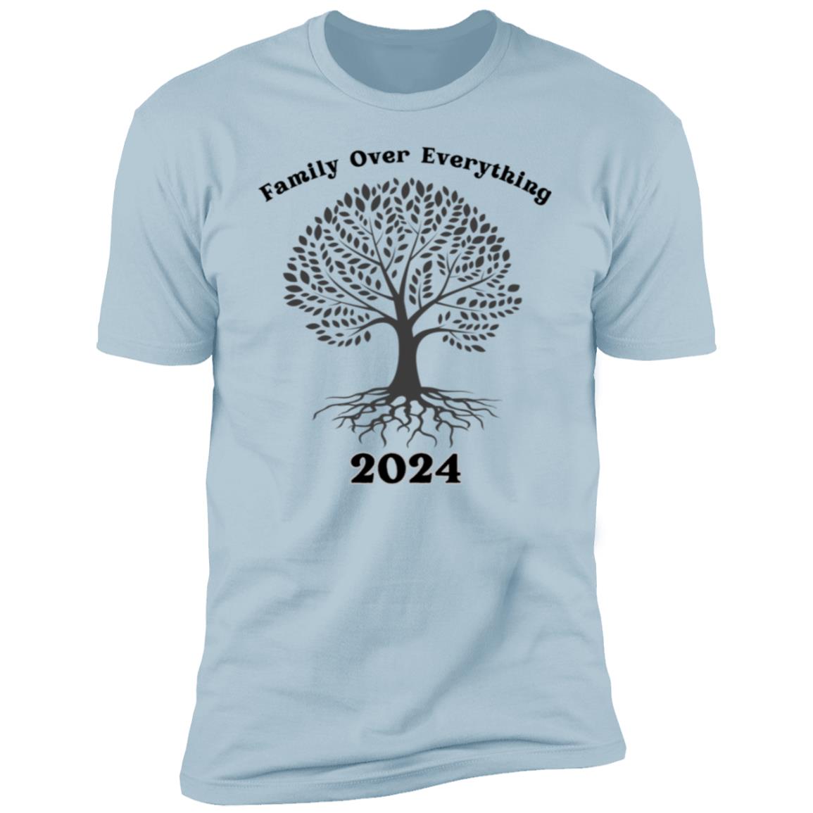 Family Over Everything 2024 Premium Short Sleeve T-Shirt