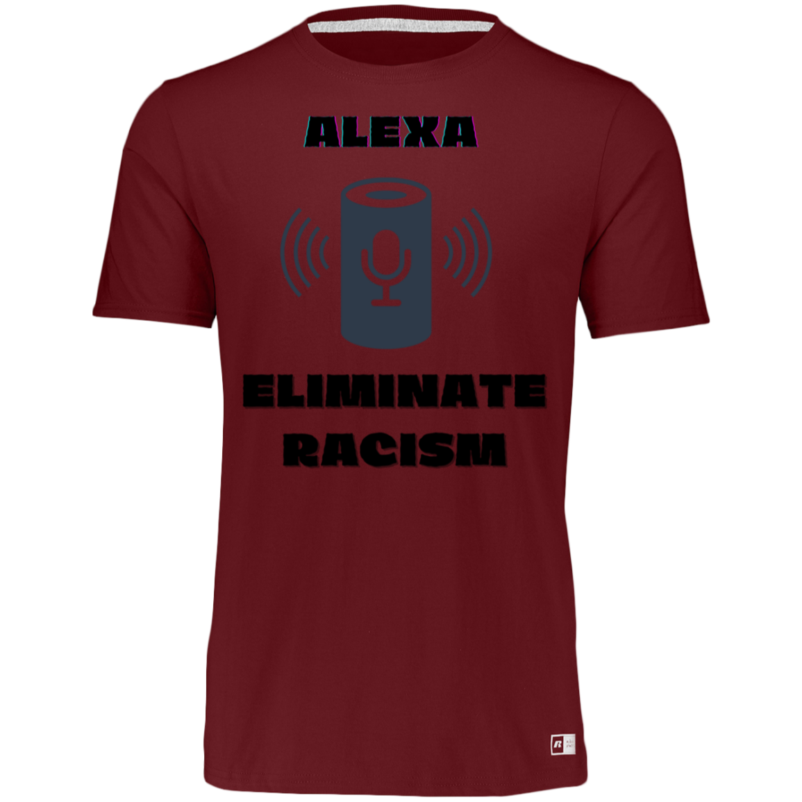 ALEXA ELIMINATE RACISM  Essential Dri-Power Tee