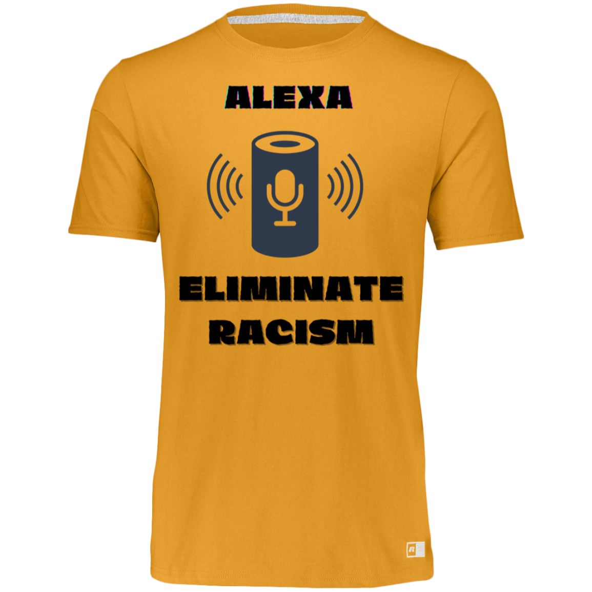 ALEXA ELIMINATE RACISM  Essential Dri-Power Tee