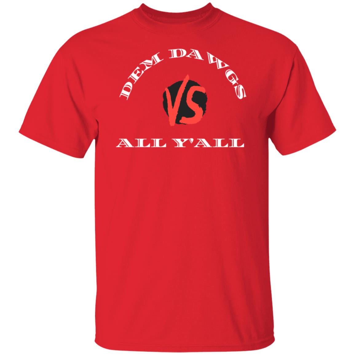 Dawgs vs All Y'all (Up to 6XL)