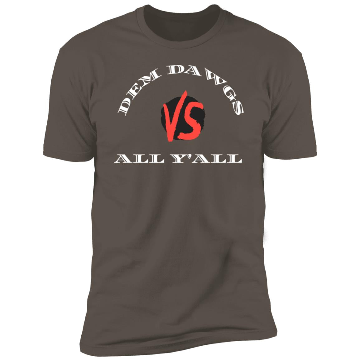 DAWGS VS ALL YALL Premium Short Sleeve T-Shirt Premium Short Sleeve T-Shirt