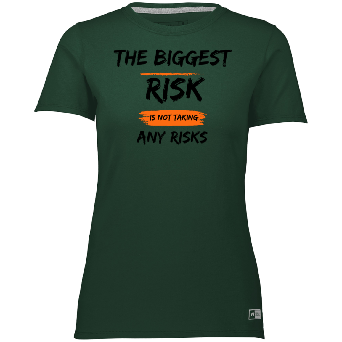 Take Risks Ladies’ Essential Dri-Power Tee