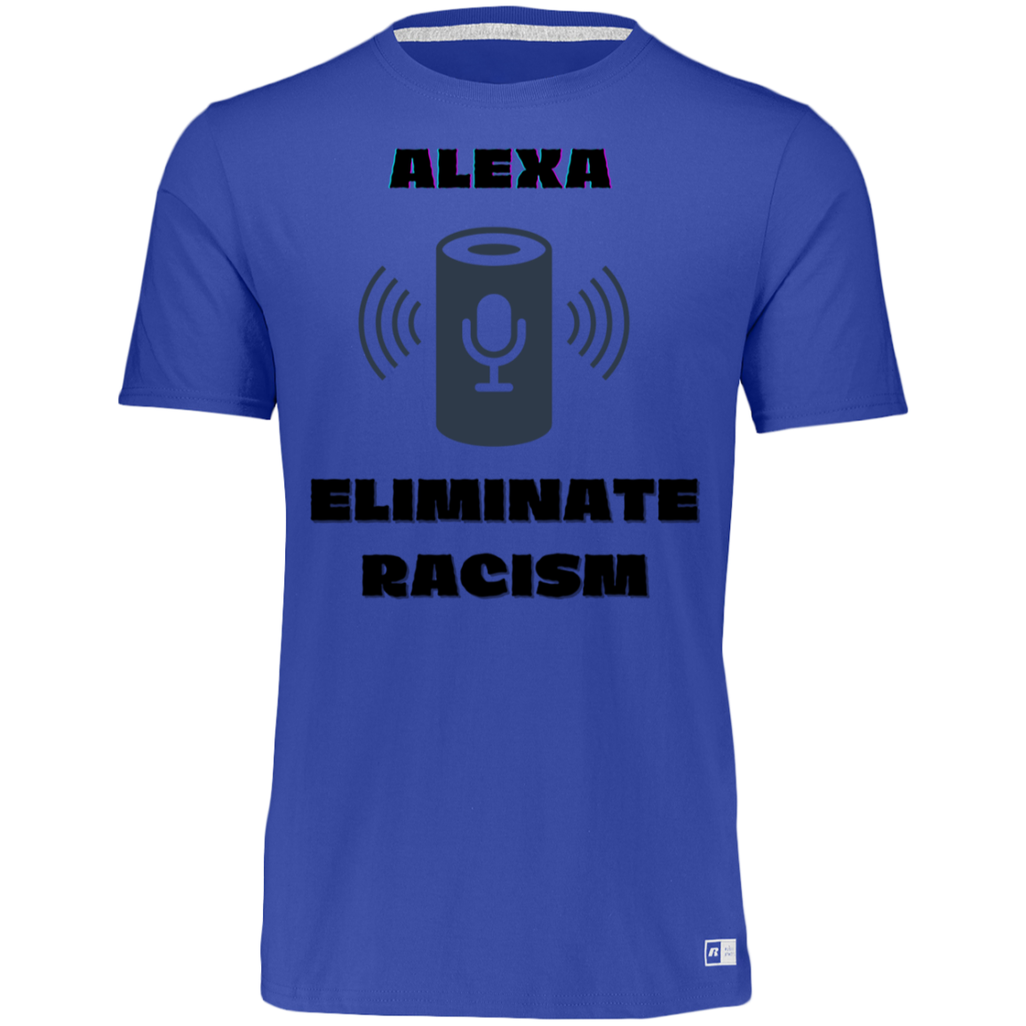 ALEXA ELIMINATE RACISM  Essential Dri-Power Tee