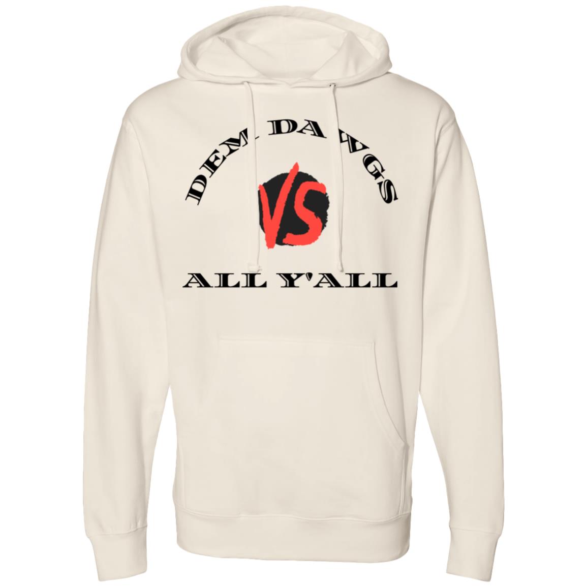 DAWGS VS ALL YALL Premium Short Sleeve T-Shirt Midweight Hooded Sweatshirt