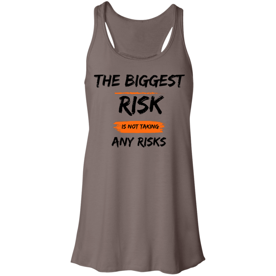 Take Risks Flowy Racerback Tank