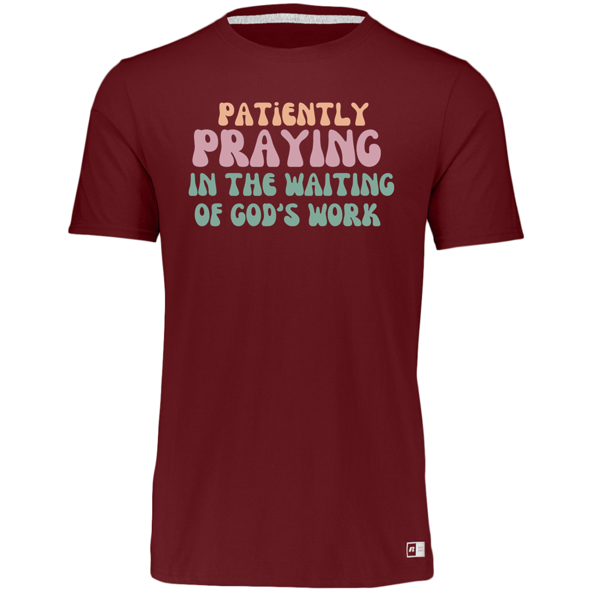 Patiently Praying Essential Dri-Power Tee