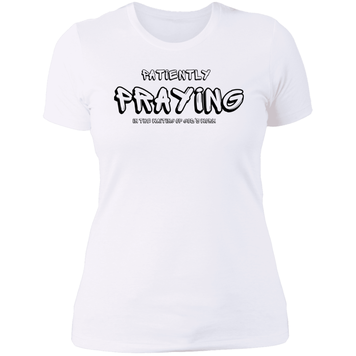 Patiently Praying Ladies' Boyfriend T-Shirt