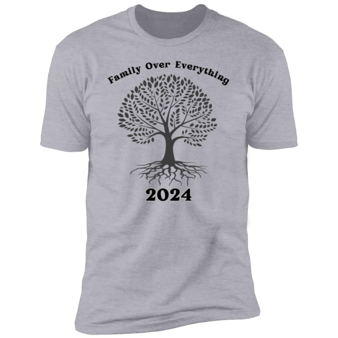 Family Over Everything 2024 Premium Short Sleeve T-Shirt