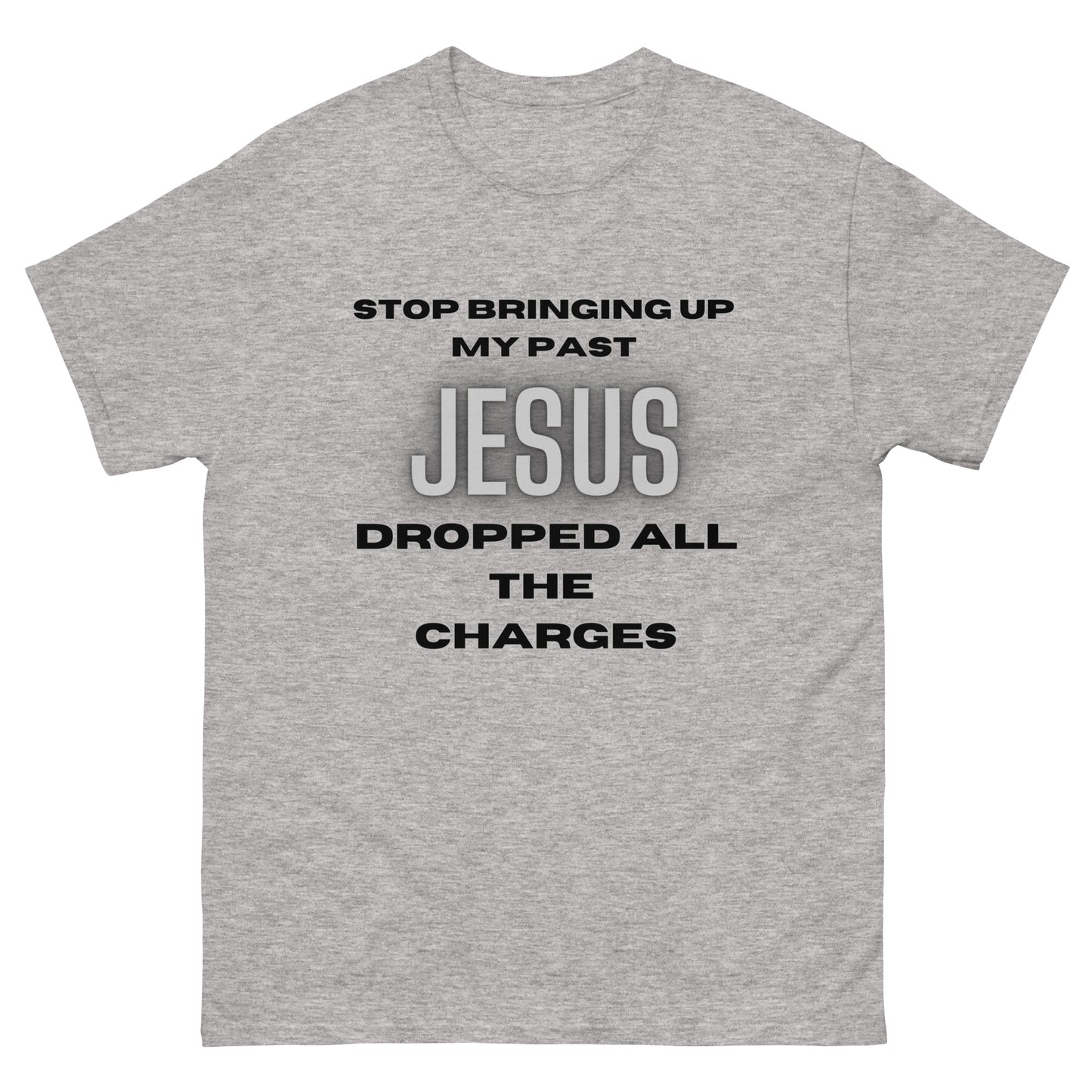 Jesus Dropped The Charges Tee (up to 5X)